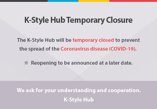 K-Style Hub Temporary Closure
