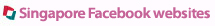 Singapore Facebook websites
