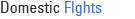 Domestic Flghts
