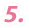5