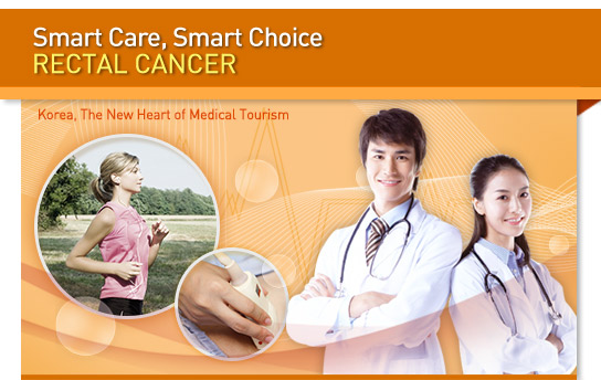 Smart care, Smart choice : Rectal Cancer