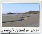 Jeungdo Island in Sinan – “Where Time Has Stood Still”