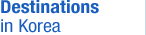 Destinations in Korea