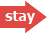 stay
