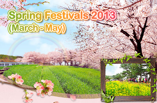 Spring Festivals 2013 March - May