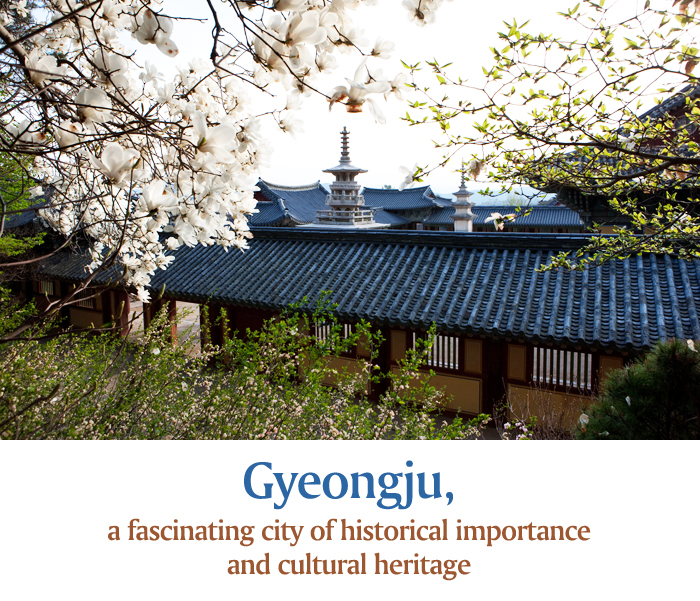 Gyeongju, a fascinating city of historical importance and cultural heritage