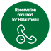 Reservation required for Halal menu