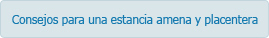 Consejos para una estancia amena y placentera