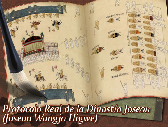 Protocolo Real de la Dinastía Joseon (Joseon Wangjo Uigwe)