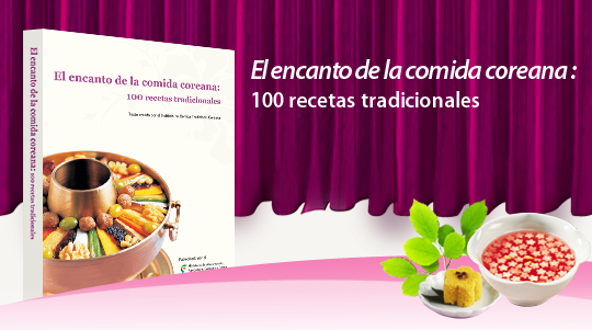 El encanto de la comida coreana : 100 recetas tradicionales