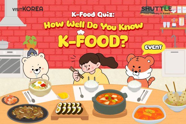 [Winner Announcement] K-Food Quiz: How Well Do You Know K-FOOD? Event