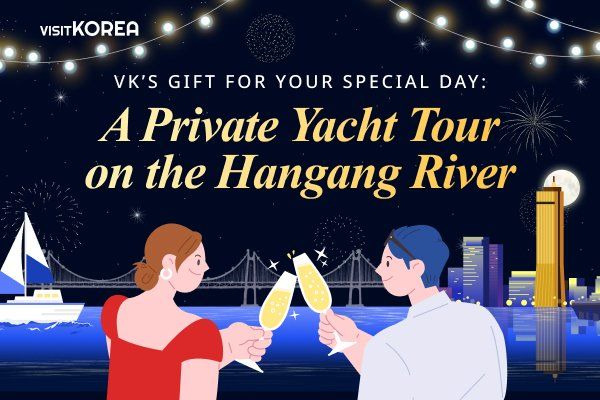 [Winner Announcement] VISITKOREA’s gift for your special day: A Private Yacht Tour on the  Hangang River